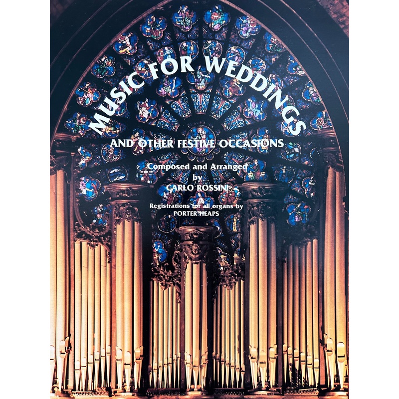 Music for Weddings – Organ- C. Rossini