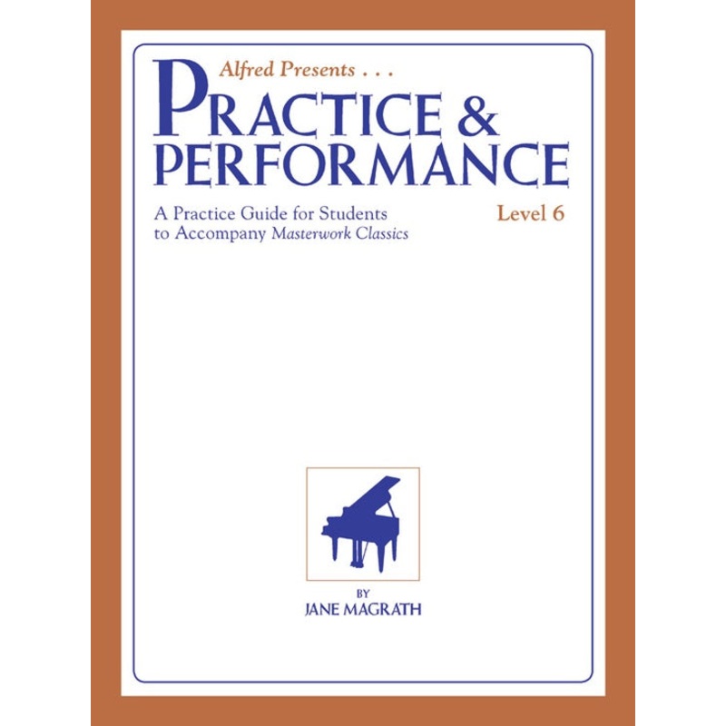 Practice and Performance Lvl 6 – Jane Magrath