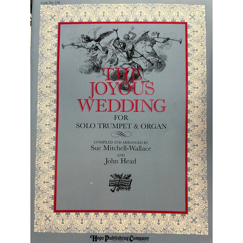 The Joyous Wedding – Sue Mitchell-Wallace & John Head