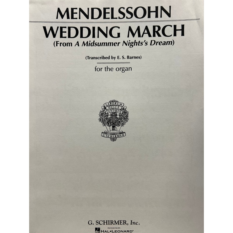 Wedding March – Organ – Mendelssohn/Barnes