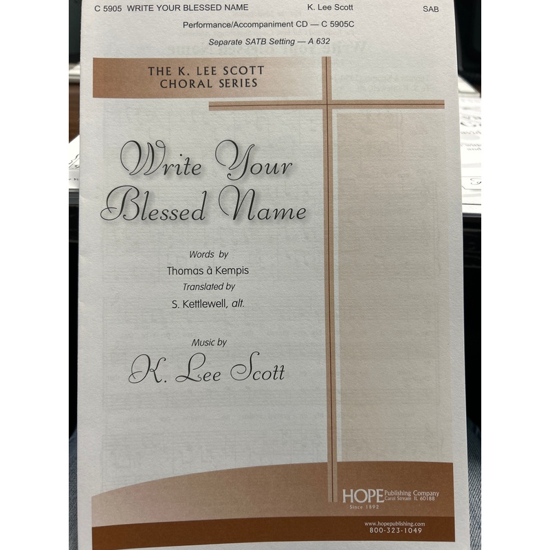 Write Your Blessed Name – SAB – Kempis / Kettlewell / Scott