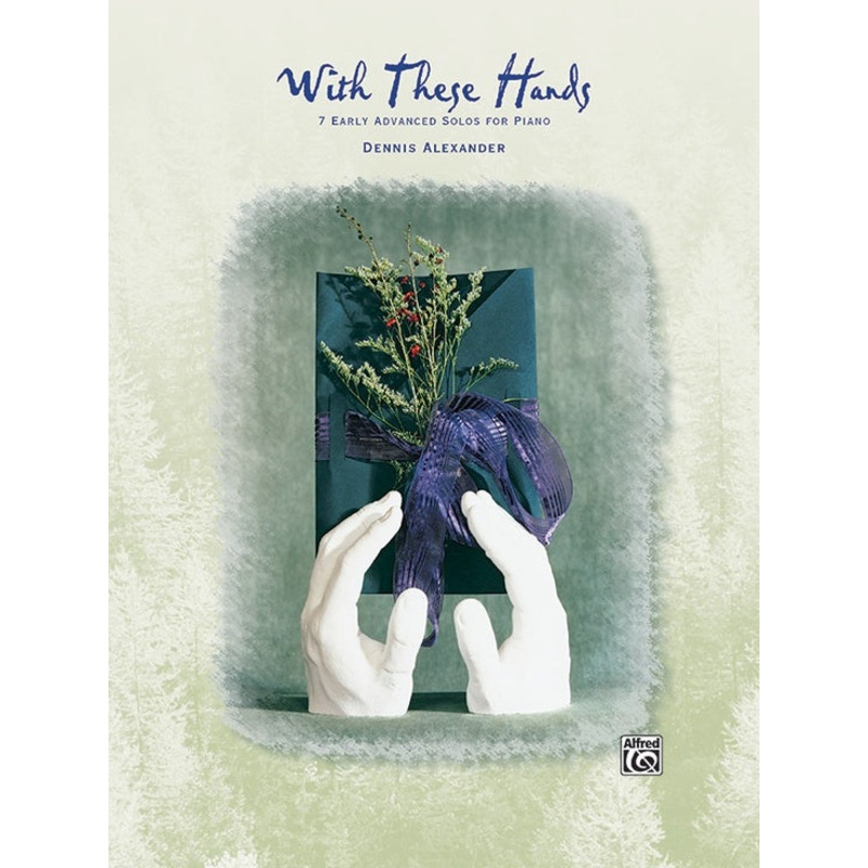 With These Hands – Piano – D. Alexander