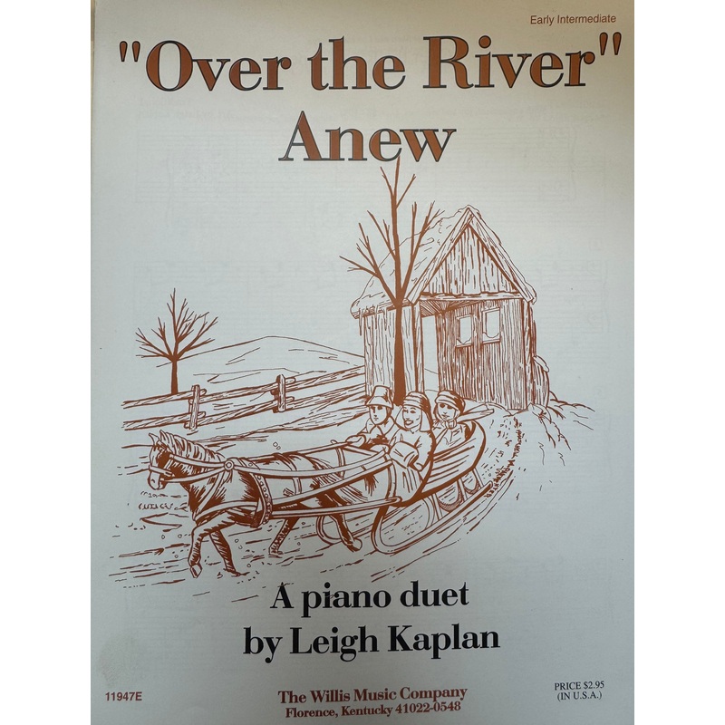 “Over the River” Anew , A piano duet by Leigh Kaplan